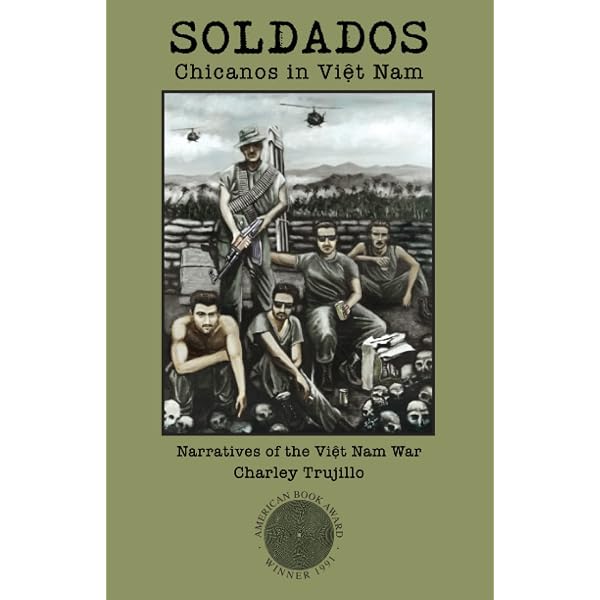 Soldados: Chicanos in Viet Nam: Trujillo, Charley: 9780962453601